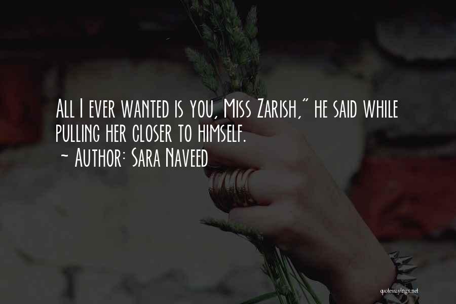 Miss Our Relationship Quotes By Sara Naveed