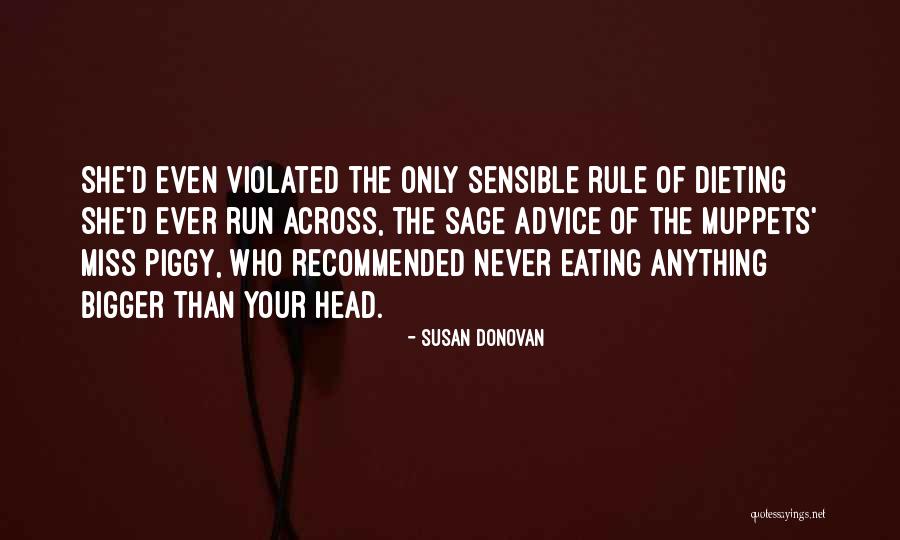 Miss Piggy Best Quotes By Susan Donovan Miss Piggy Best Quotes By Susan Donovan