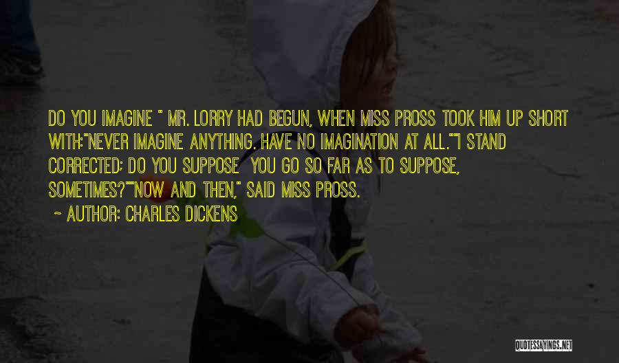 Miss Pross Quotes By Charles Dickens