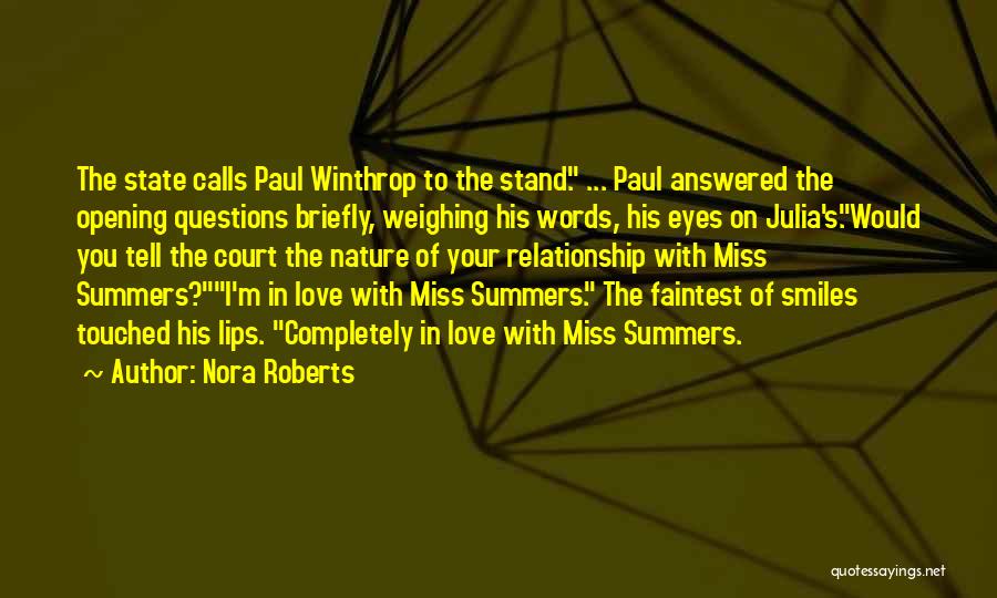 Miss Relationship Quotes By Nora Roberts