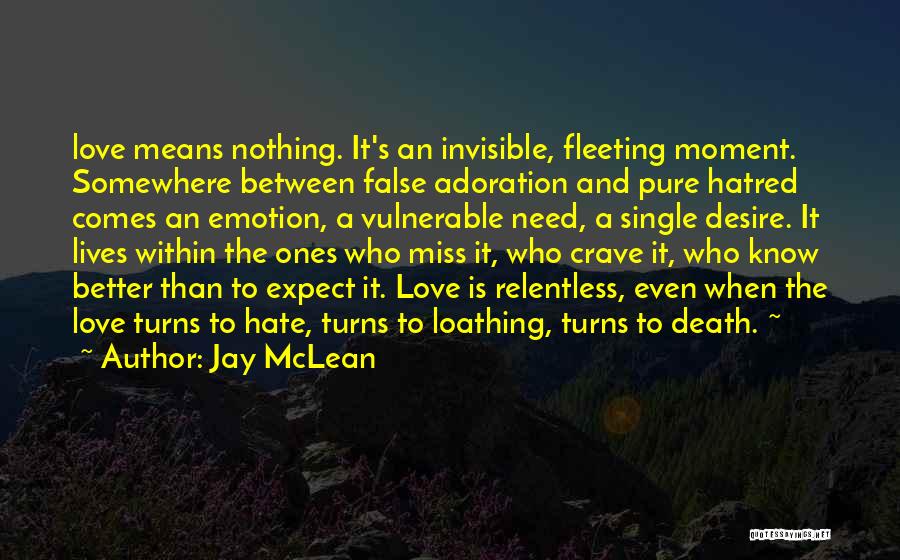 Miss Somewhere Quotes By Jay McLean
