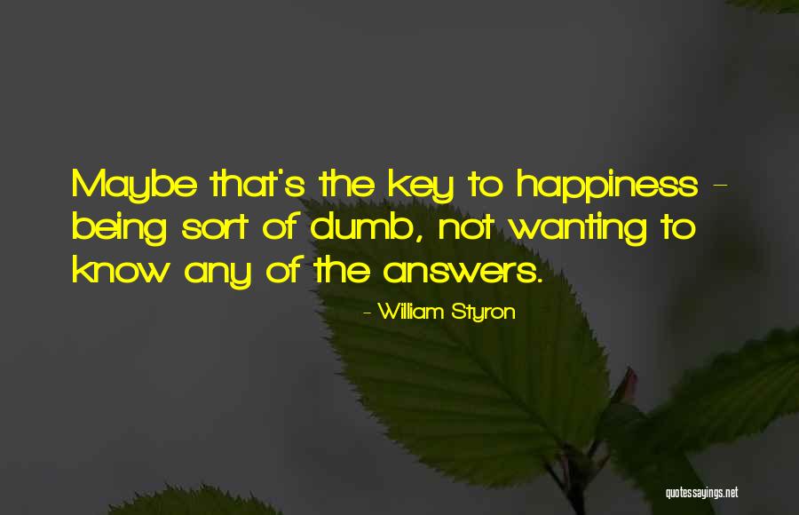 Miss Stacey Quotes By William Styron Miss Stacey Quotes By William Styron