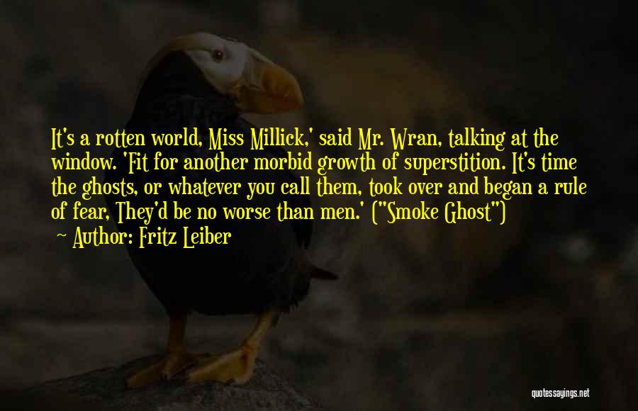 Miss Talking To Him Quotes By Fritz Leiber
