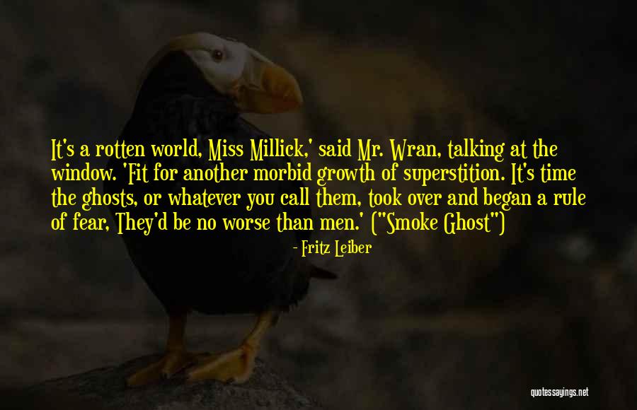 Miss Talking To Him Quotes By Fritz Leiber