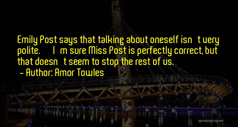 Miss Talking With You Quotes By Amor Towles