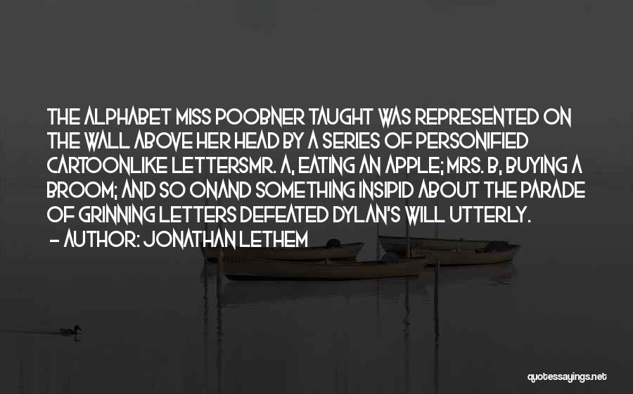 Miss Talking With You Quotes By Jonathan Lethem