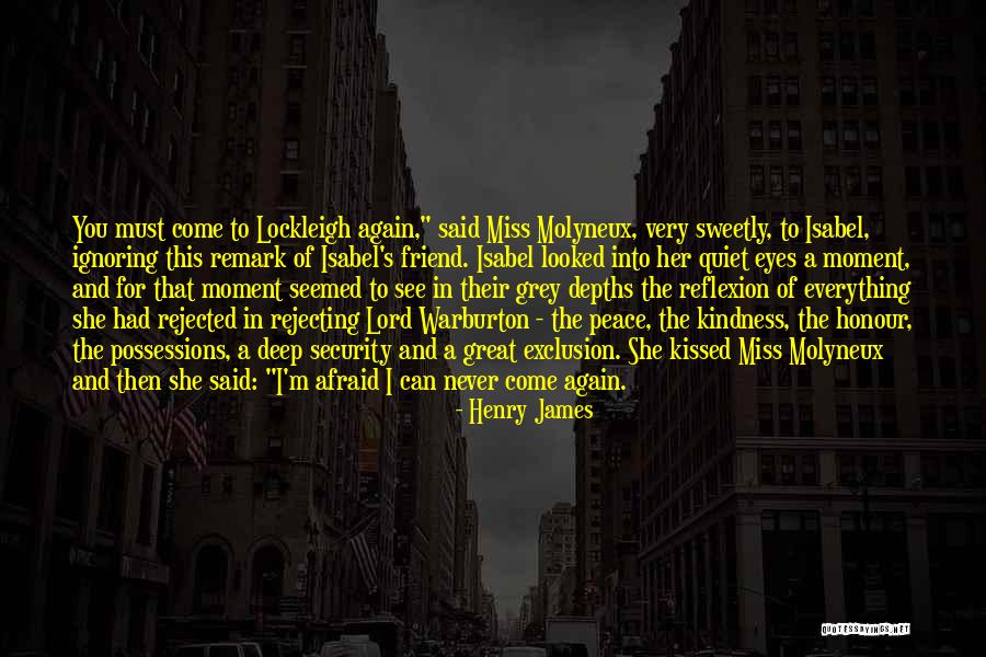 Miss The Moment Quotes By Henry James Miss The Moment Quotes By Henry James
