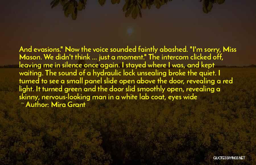 Miss The Moment Quotes By Mira Grant