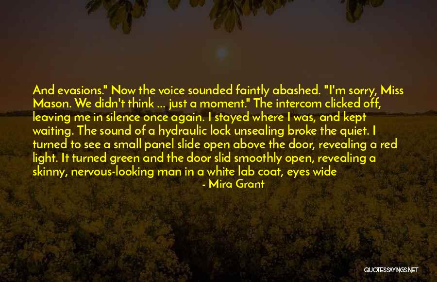 Miss The Moment Quotes By Mira Grant Miss The Moment Quotes By Mira Grant