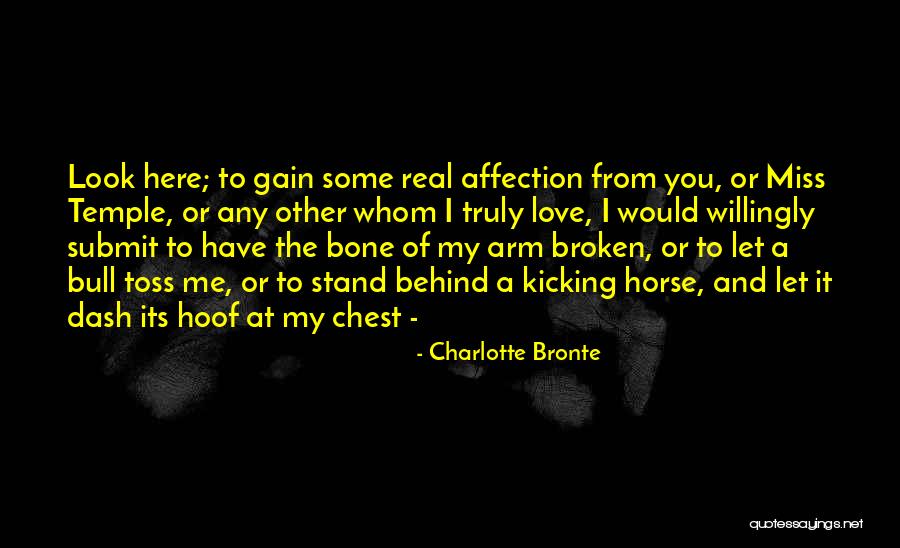 Miss The Real You Quotes By Charlotte Bronte