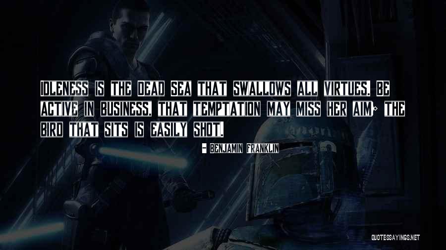 Miss The Sea Quotes By Benjamin Franklin Miss The Sea Quotes By Benjamin Franklin