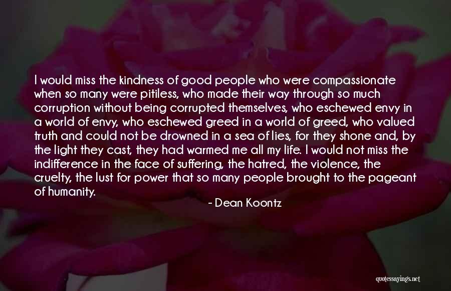 Miss The Sea Quotes By Dean Koontz Miss The Sea Quotes By Dean Koontz
