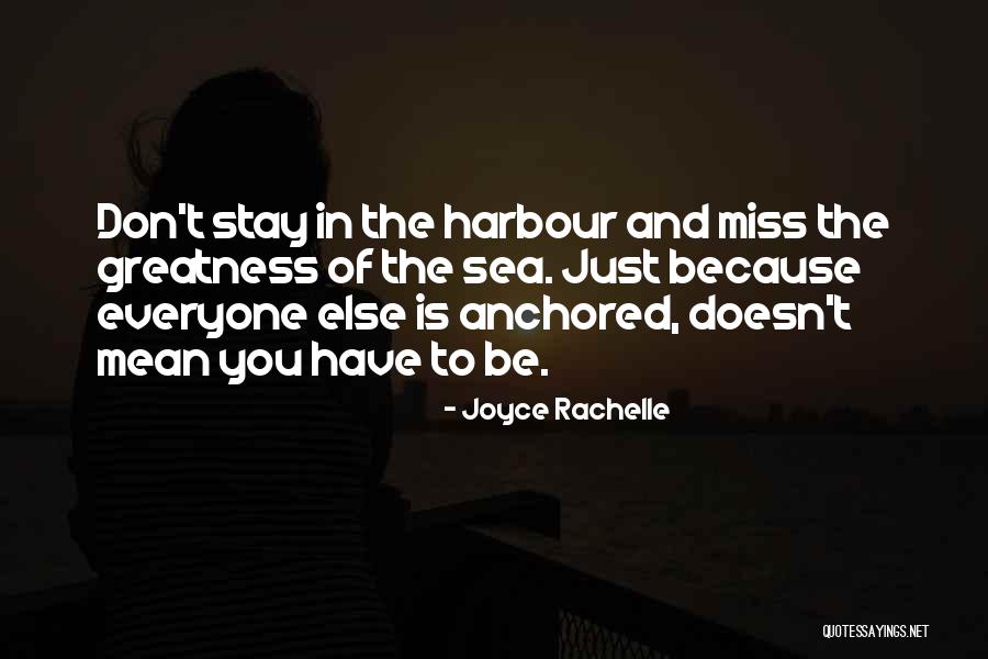 Miss The Sea Quotes By Joyce Rachelle Miss The Sea Quotes By Joyce Rachelle