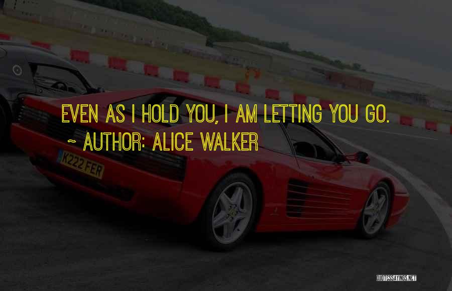 Miss U Already Quotes By Alice Walker