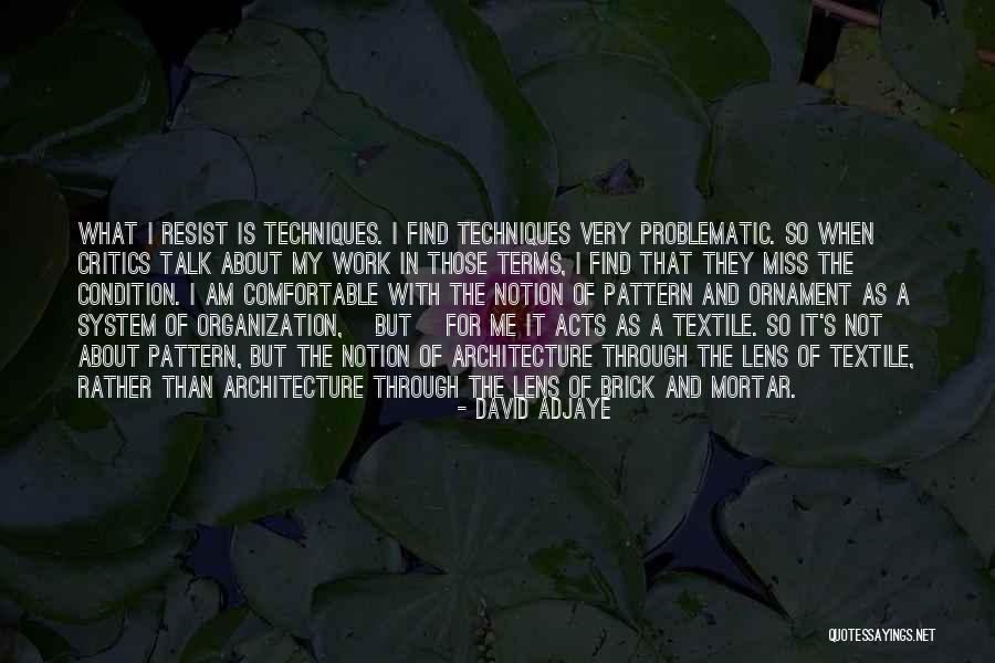 Miss U But Cant Talk Quotes By David Adjaye Miss U But Cant Talk Quotes By David Adjaye