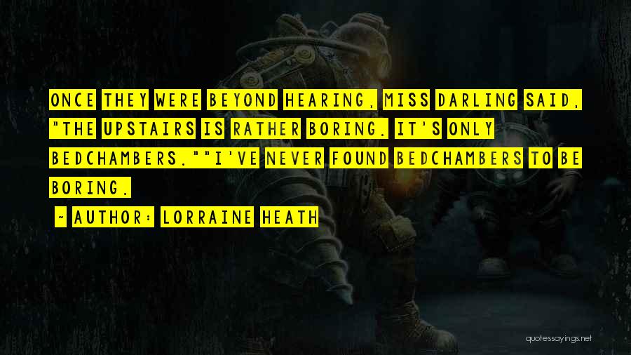 Miss U Darling Quotes By Lorraine Heath