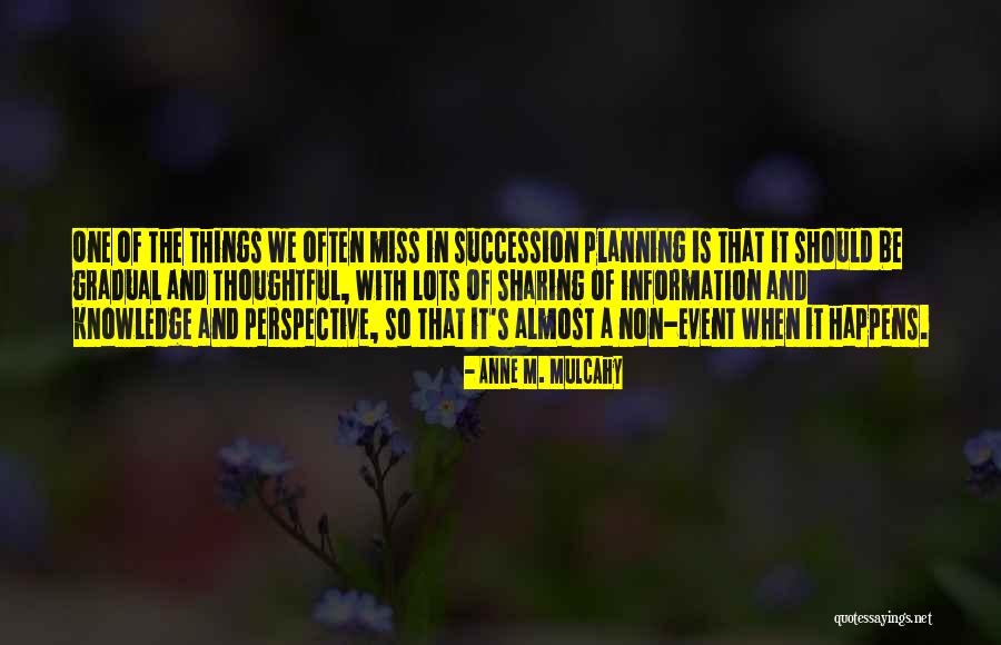 Miss U Lots Quotes By Anne M. Mulcahy Miss U Lots Quotes By Anne M. Mulcahy
