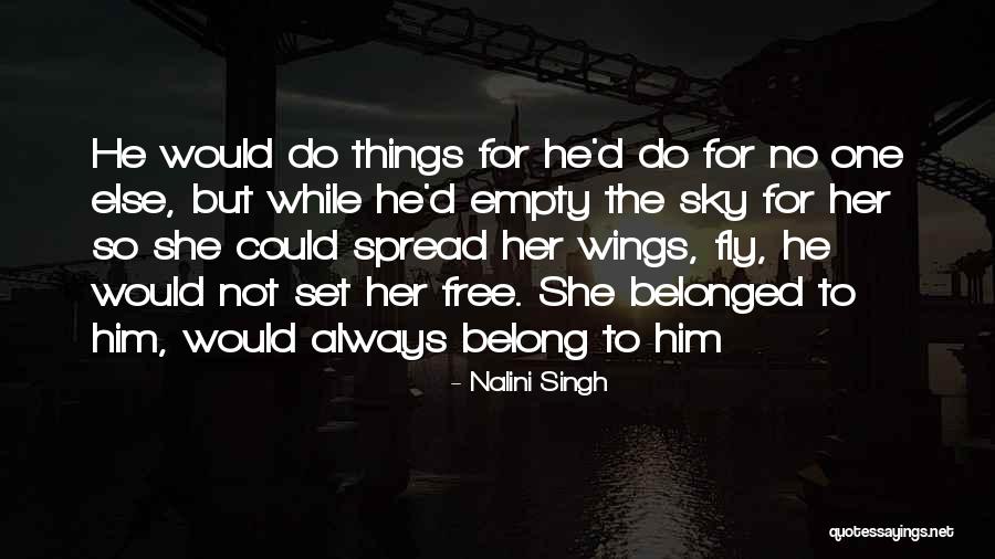 Miss U Shona Quotes By Nalini Singh Miss U Shona Quotes By Nalini Singh