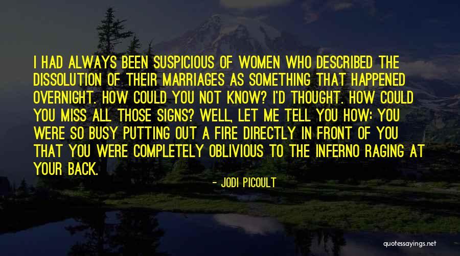 Miss Who You Were Quotes By Jodi Picoult Miss Who You Were Quotes By Jodi Picoult