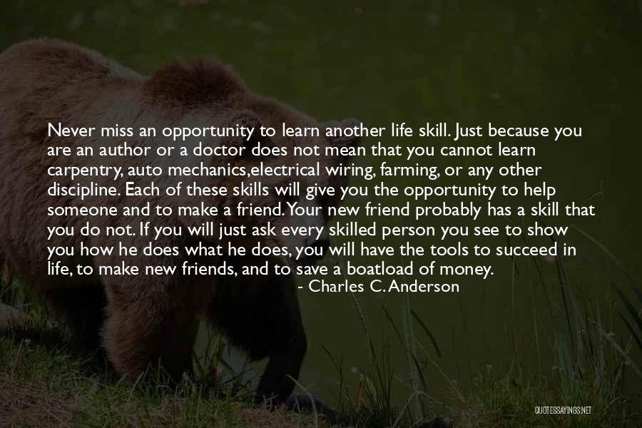 Miss You All Friends Quotes By Charles C. Anderson Miss You All Friends Quotes By Charles C. Anderson
