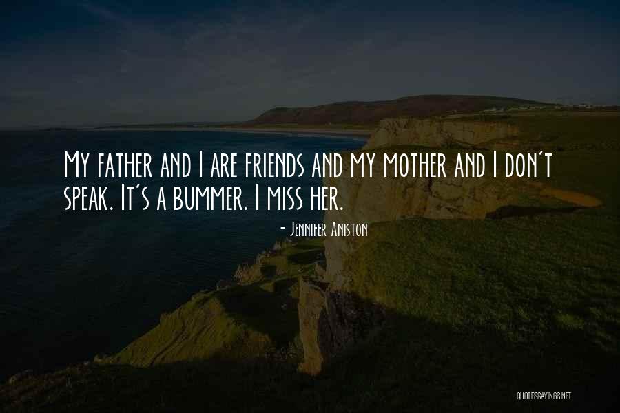 Miss You All Friends Quotes By Jennifer Aniston Miss You All Friends Quotes By Jennifer Aniston