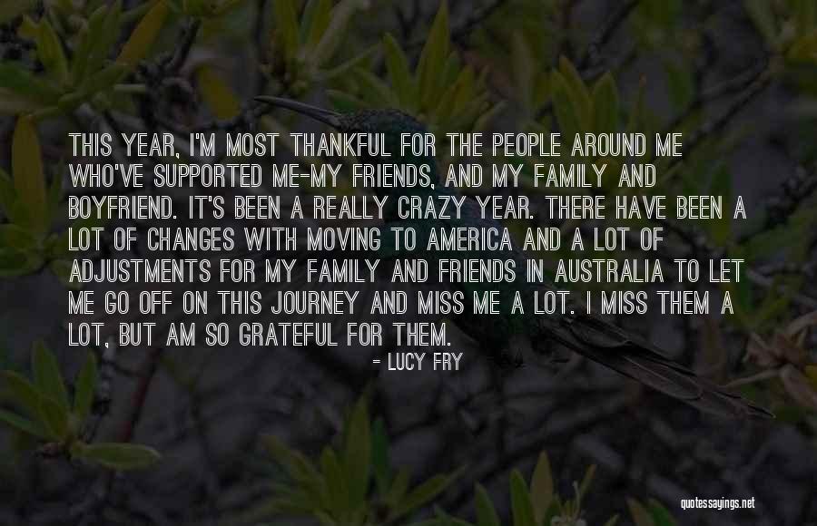 Miss You All Friends Quotes By Lucy Fry Miss You All Friends Quotes By Lucy Fry