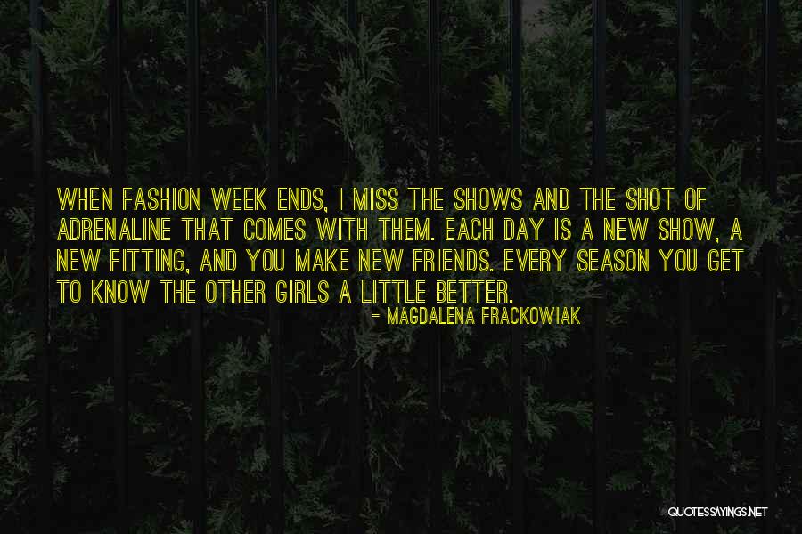 Miss You All Friends Quotes By Magdalena Frackowiak Miss You All Friends Quotes By Magdalena Frackowiak