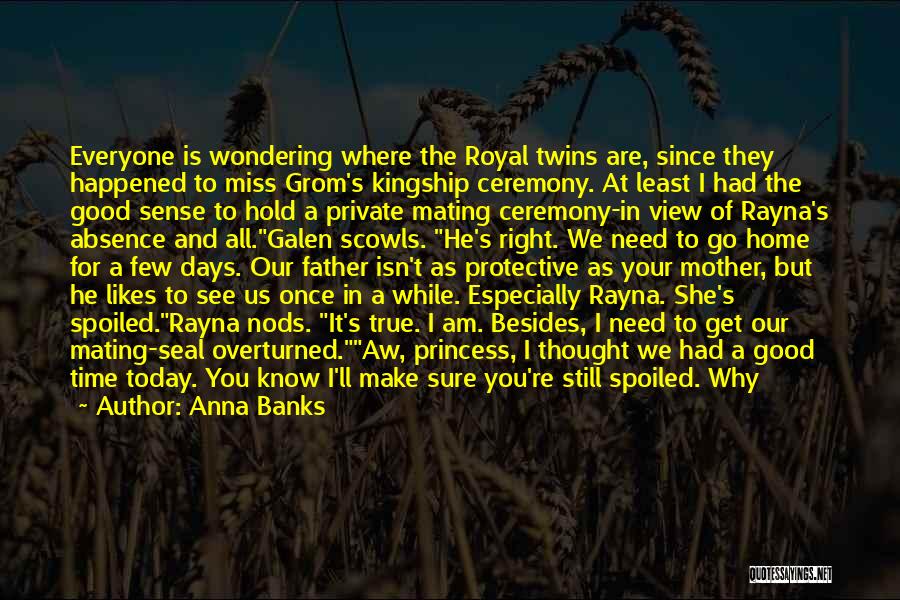Miss You All Time Quotes By Anna Banks Miss You All Time Quotes By Anna Banks