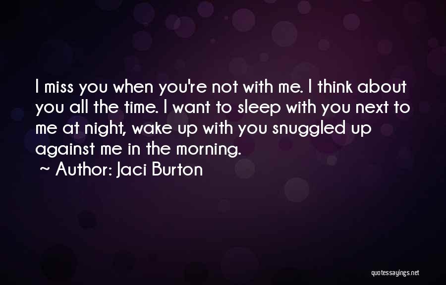 Miss You All Time Quotes By Jaci Burton