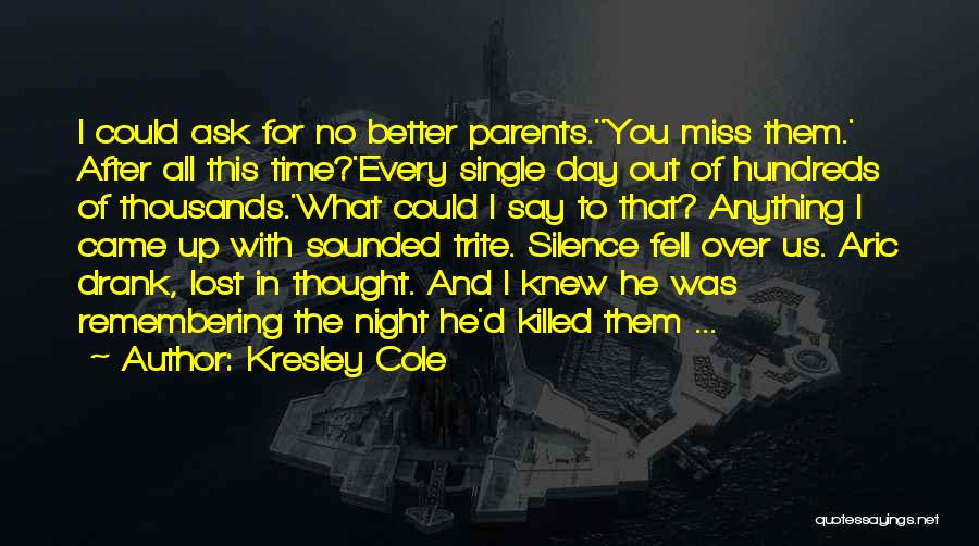 Miss You All Time Quotes By Kresley Cole