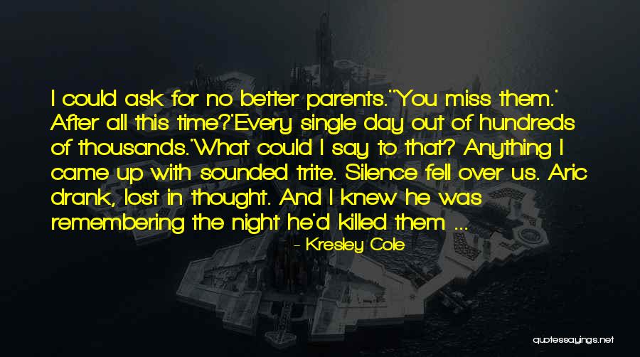 Miss You All Time Quotes By Kresley Cole Miss You All Time Quotes By Kresley Cole
