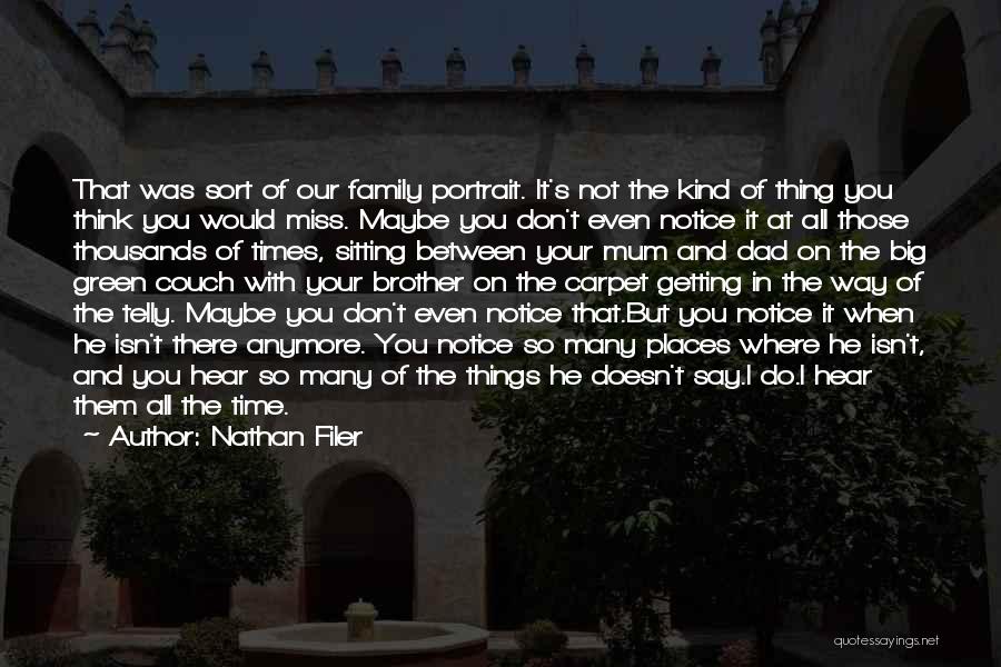 Miss You All Time Quotes By Nathan Filer