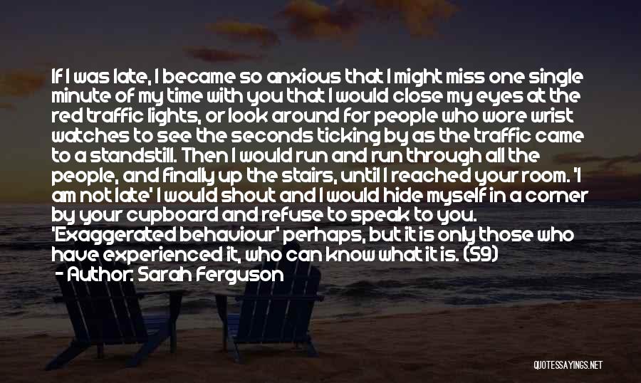 Miss You All Time Quotes By Sarah Ferguson Miss You All Time Quotes By Sarah Ferguson