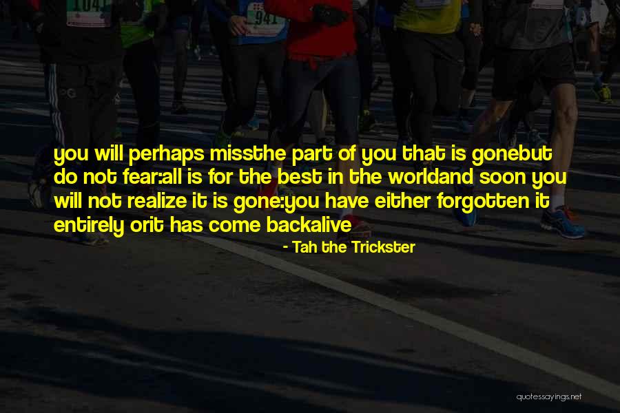 Miss You And All The Best Quotes By Tah The Trickster Miss You And All The Best Quotes By Tah The Trickster