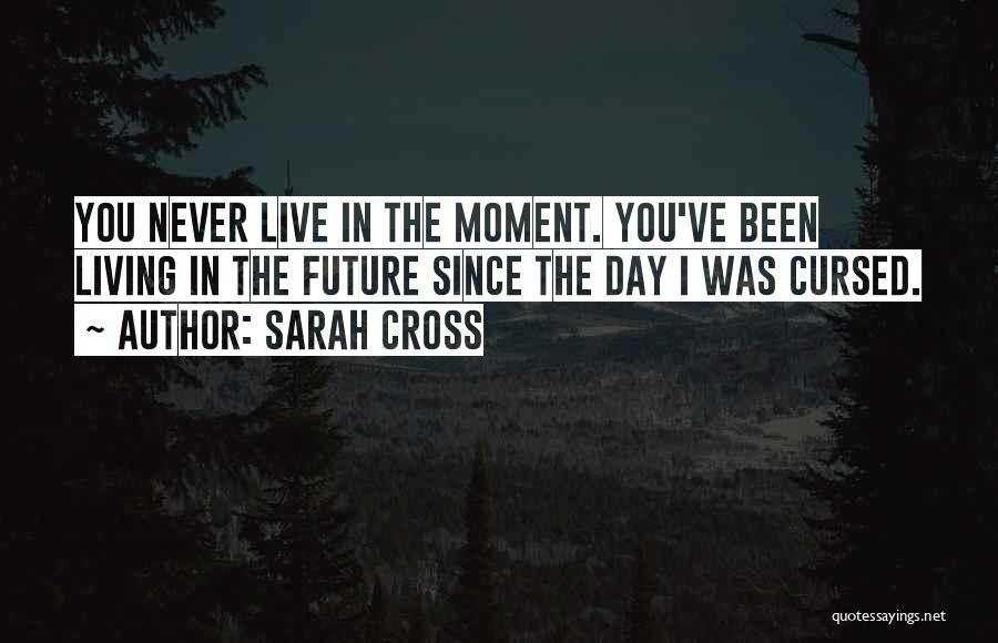 Miss You Bhe Quotes By Sarah Cross