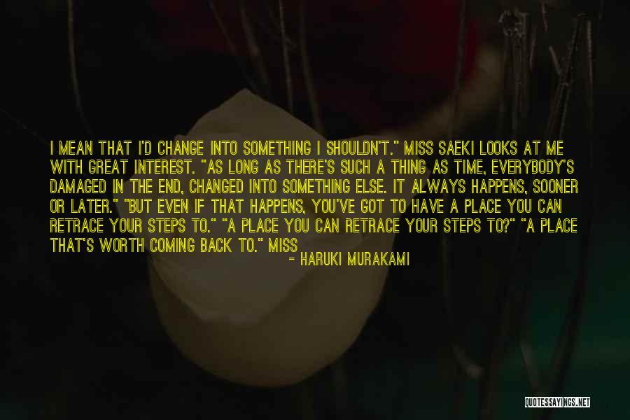 Miss You But Quotes By Haruki Murakami