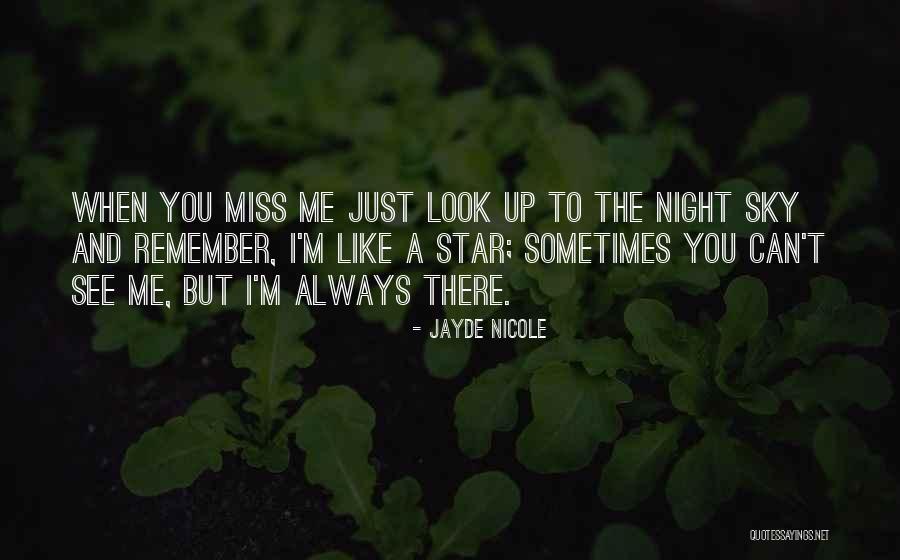 Miss You But Quotes By Jayde Nicole