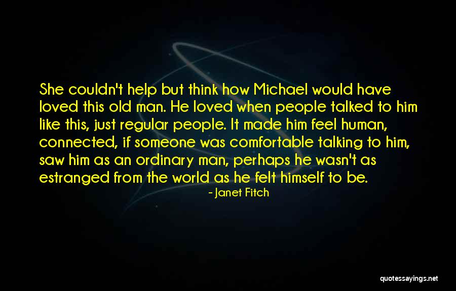 Miss You Colleague Quotes By Janet Fitch Miss You Colleague Quotes By Janet Fitch