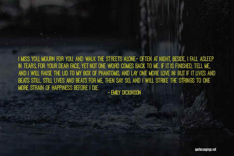 Miss You Dear Quotes By Emily Dickinson