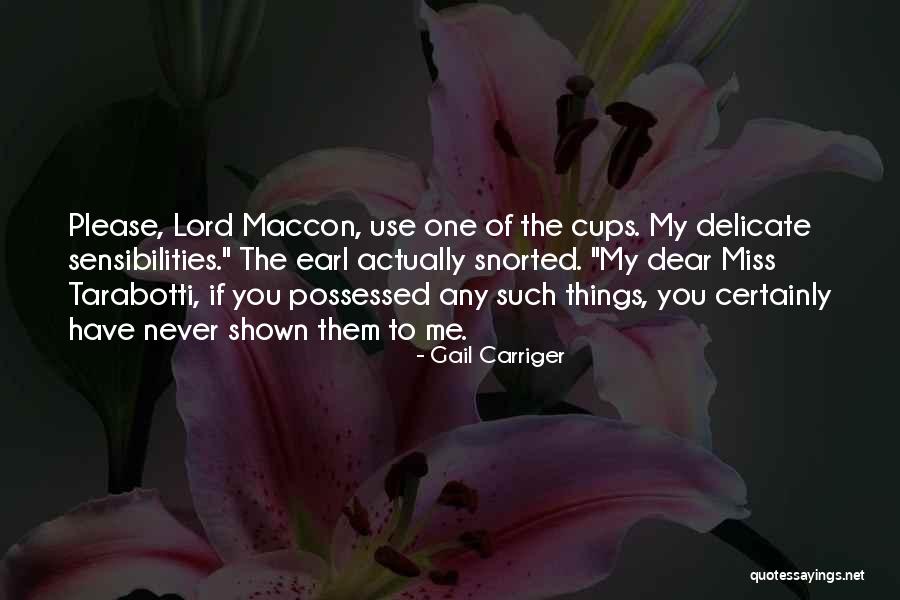 Miss You Dear Quotes By Gail Carriger