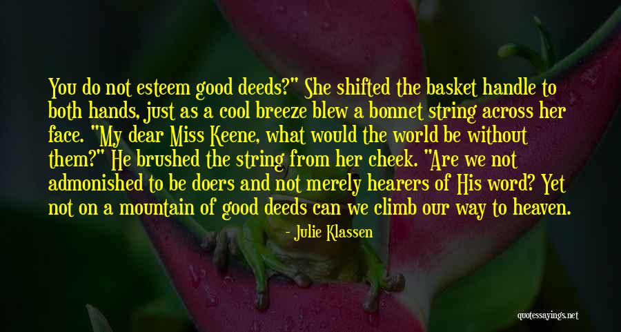 Miss You Dear Quotes By Julie Klassen
