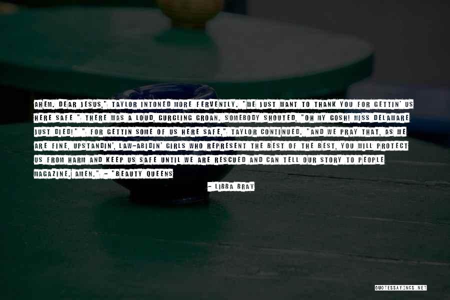 Miss You Dear Quotes By Libba Bray