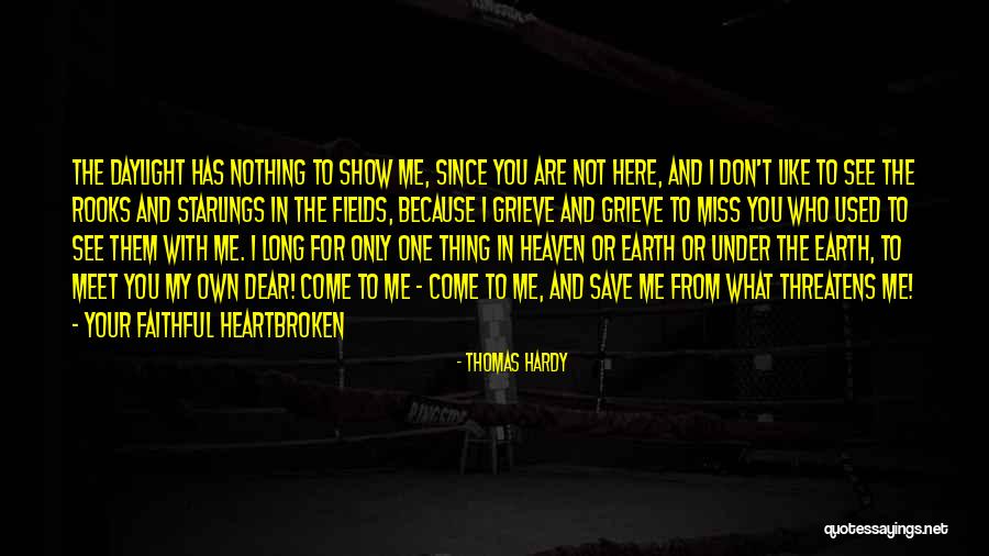 Miss You Dear Quotes By Thomas Hardy