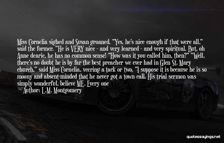 Miss You Every Time Quotes By L.M. Montgomery