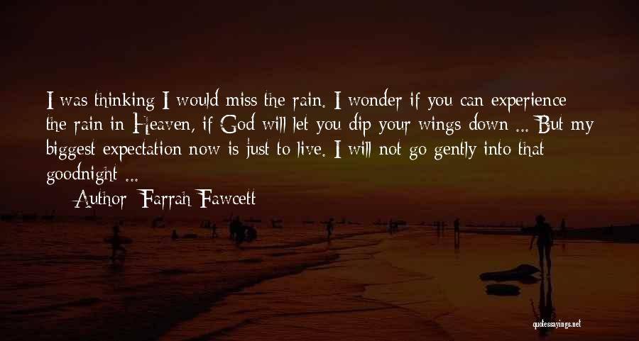Miss You God Quotes By Farrah Fawcett