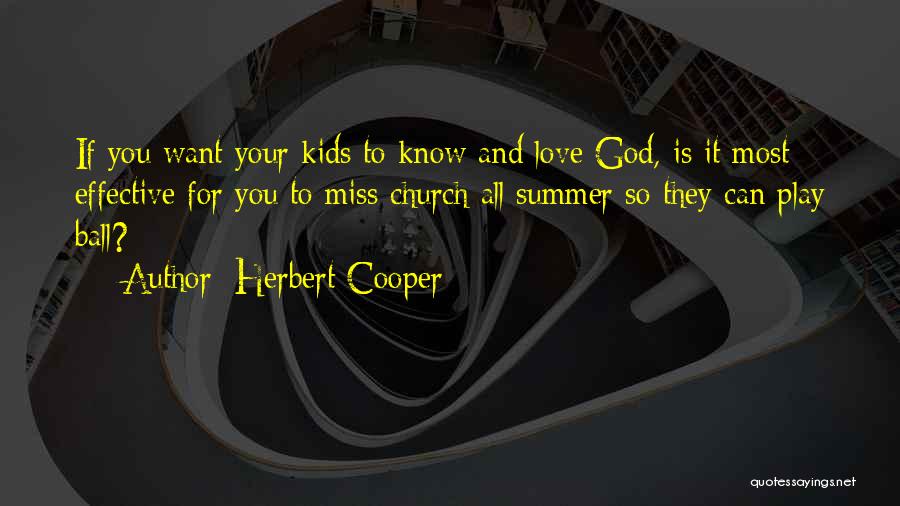 Miss You God Quotes By Herbert Cooper