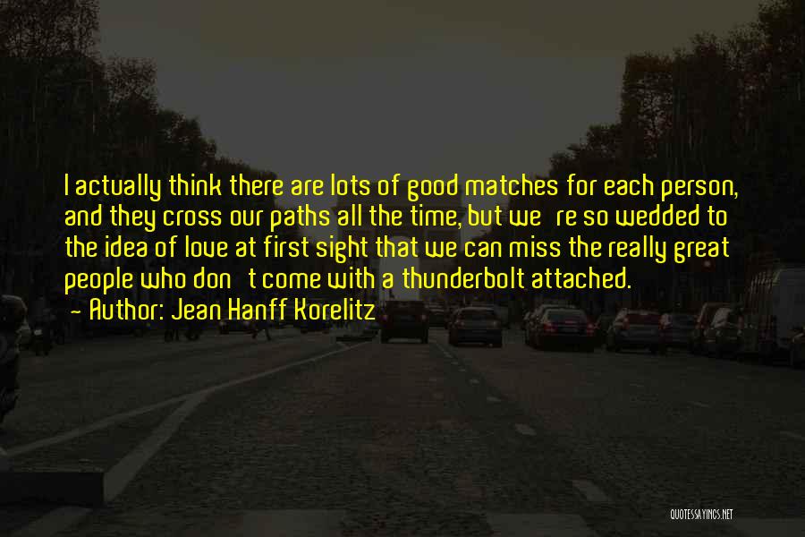 Miss You Lots Quotes By Jean Hanff Korelitz