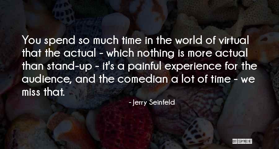 Miss You More Than Quotes By Jerry Seinfeld Miss You More Than Quotes By Jerry Seinfeld