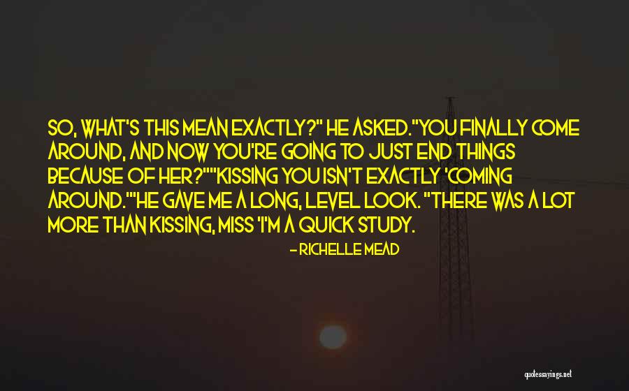 Miss You More Than Quotes By Richelle Mead Miss You More Than Quotes By Richelle Mead