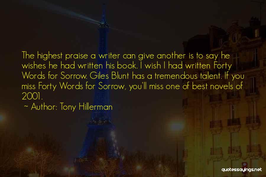 Miss You More Than Words Can Say Quotes By Tony Hillerman
